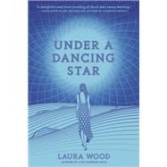 Under a Dancing Star