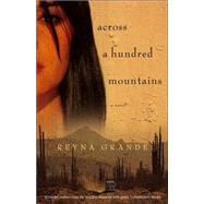 Across a Hundred Mountains; A Novel