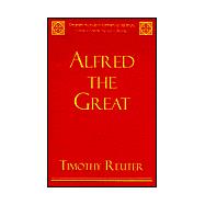 Alfred the Great: Papers from the Eleventh-Centenary Conferences