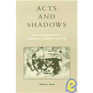 Acts and Shadows