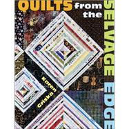 Quilts from the Selvage Edge