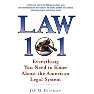 Law 101 Everything You Need to Know about the American Legal System