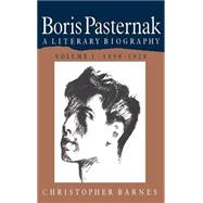 Boris Pasternak: A Literary Biography
