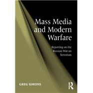 Mass Media and Modern Warfare