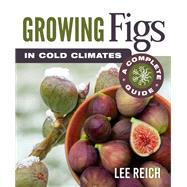 Growing Figs in Cold Climates