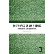 The Works of Lin Yutang