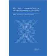 Machinery, Materials Science and Engineering Applications: Proceedings of the 6th International Conference on Machinery, Materials Science and Engineering Applications (MMSE 2016), Wuhan, China, October 26-29 2016