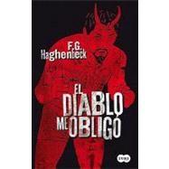 El diablo me obligo / The Devil Forced Me
