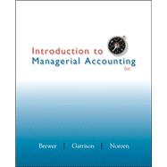 Loose-leaf Version for Introduction to Managerial Accounting