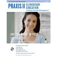 Praxis II Elementary Education Curriculum Instruction & Assessment 0011/5011