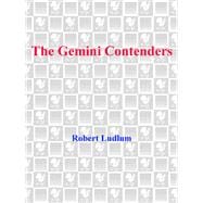 The Gemini Contenders A Novel