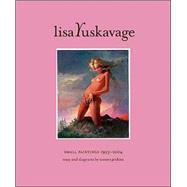 Lisa Yuskavage Small Paintings 1993-2004