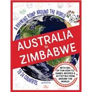 Australia to Zimbabwe A Rhyming Romp Around the World to 24 Countries