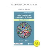 Student Solutions Manual for Gallian's Contemporary Abstract Algebra