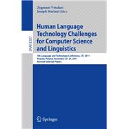 Human Language Technology Challenges for Computer Science and Linguistics