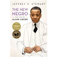The New Negro The Life of Alain Locke