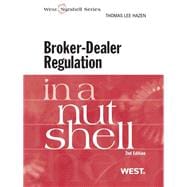 Broker-dealer Regulation in a Nutshell