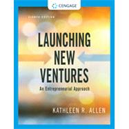 Bundle: Launching New Ventures: An Entrepreneurial Approach, Loose-leaf Version, 8th + MindTap with LivePlan, 1 term Printed Access Card
