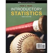 Introductory Statistics, Tenth Edition WileyPLUS Next Gen Card with Loose-Leaf Set 1 Semester