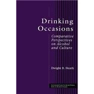 Drinking Occasions: Comparative Perspectives on Alcohol and Culture