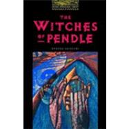The Oxford Bookworms Library Stage 1: 400 Headwords The Witches of Pendle