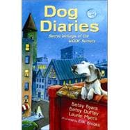Dog Diaries Secret Writings of the WOOF Society