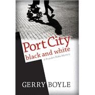 Port City Black and White A Brandon Blake Mystery