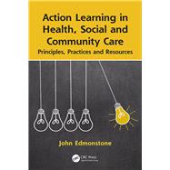 Action Learning in Health, Social and Community Care