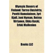 Olympic Boxers of Finland : Tarmo Uusivirta, Pentti Hämäläinen, Jyri Kjäll, Joni Nyman, Reima Virtanen, Ilkka Koski, Erkki Mallenius