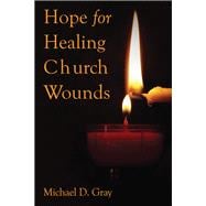 Hope for Healing Church Wounds
