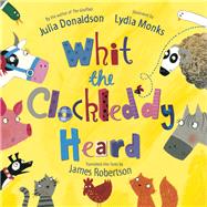 Whit The Clockleddy Heard What the Ladybird Heard in Scots