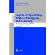 Logic for Programming Artificial Intelligence, and Reasoning: Proceedings of the 8th International Conference, Lpar 2001, Havana, Cuba, December 3-7, 2001,9783540429579