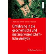 Einführung in die geochemische und materialwissenschaftliche Analytik