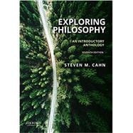 Exploring Philosophy An Introductory Anthology,9780190089580