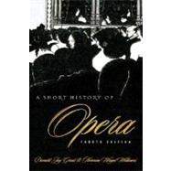 A Short History of Opera