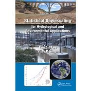 Statistical Downscaling for Hydrological and Environmental Applications