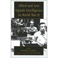 Allied and Axis Signals Intelligence in World War II