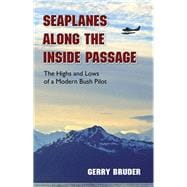Seaplanes Along the Inside Passage