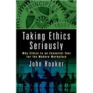 Taking Ethics Seriously