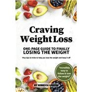 Craving Weight Loss One-Page Guide to Finally Losing Weight