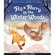 Animal Friends Through the Seasons: WINTER