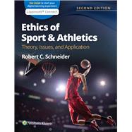 Ethics of Sport and Athletics: Theory, Issues, and Application 2e Lippincott Connect Standalone Digital Access Card