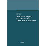 Insurance Aspects of Cross-Border Road Traffic Accidents