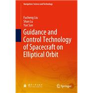 Guidance and Control Technology of Spacecraft on Elliptical Orbit