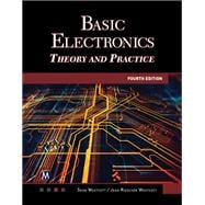 Basic Electronics: Theory and Practice
