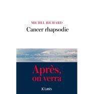 Cancer Rhapsodie