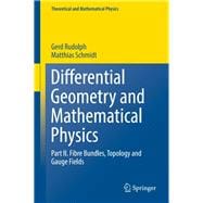 Differential Geometry and Mathematical Physics