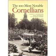 The 100 Most Notable Cornellians