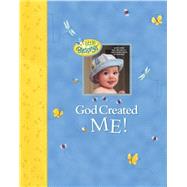 God Created Me! : A Memory Book of Baby's First Year