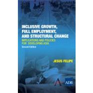Inclusive Growth, Full Employment, and Structural Change